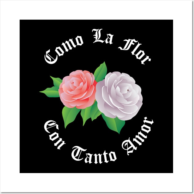 Como La Flor Selena Mexican Spanish Womans Cumbia TexMex Con Tanto Amor Cantante Musica Wall Art by Shirtsurf